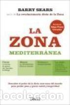 Libros: LA ZONA MEDITERR&Aacute;NEA - BARRY SEARS - Foto 1