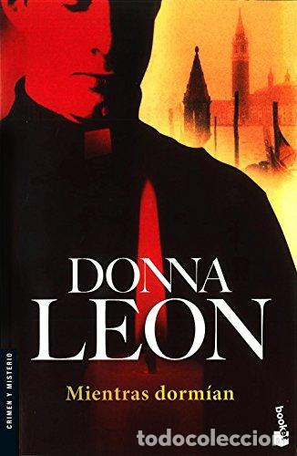 Libros: MIENTRAS DORM&Iacute;AN - DONNA LEON - Foto 1