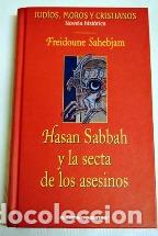 Libros: HASAN SABBAH Y LA SECTA DE LOS ASESINOS - FREIDOUNE SAHEBJAM - Foto 1