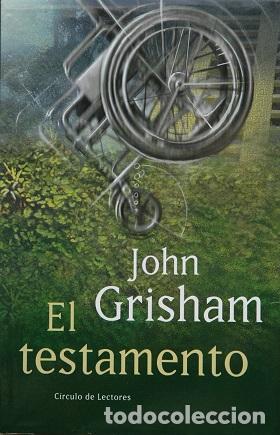 Libros: EL TESTAMENTO - JOHN GRISHAM - Foto 1