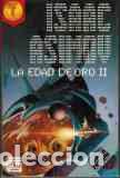 Libros: LA EDAD DE ORO II - ISAAC ASIMOV - Foto 1