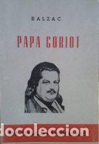 Libros: PAPA GORIOT - BALZAC - Foto 1