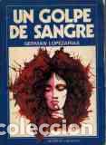 Libros: UN GOLPE DE SANGRE - GERMAN LOPEZARIAS - Foto 1