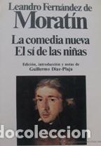 Libros: LA COMEDIA NUEVA / EL SI DE LAS NI&Ntilde;AS - LEANDRO FERNANDEZ MORATIN - Foto 1