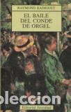 Libros: EL BAILE DEL CONDE DE ORGEL - RAYMOND RADIGUET - Foto 1