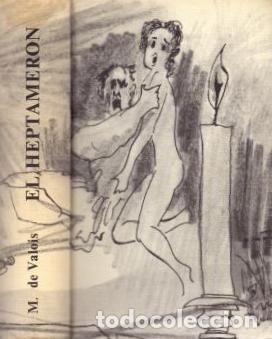 Libros: EL HEPTAMERON - MARGARITA DE VALOIS - Foto 1