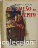 Libros: EL SUE&Ntilde;O DE PEPITO - RAMON SOPENA - Foto 1