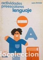 Libros: ACTIVIDADES PREESCOLARES LENGUAJE - SARA THROOP - Foto 1