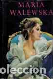Libros: MARIA WALEWSKA - KARL A DREWITZ - Foto 1