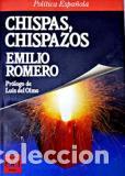 Libros: CHISPAS CHISPAZOS - EMILIO ROMERO - Foto 1