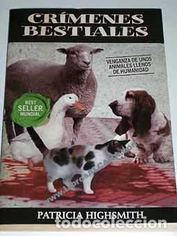 Libros: CRIMENES BESTIALES - PATRICIA HIGHSMITH - Foto 1