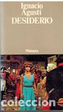 Libros: DESIDERIO - IGNACIO AGUSTI - Foto 1