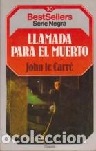 Libros: LLAMADA PARA EL MUERTO - JOHN LE CARRE - Foto 1