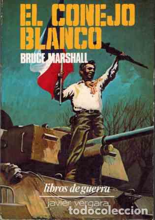 Libros: EL CONEJO BLANCO - BRUCE MARSHALL - Foto 1