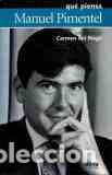 Libros: QUE PIENSA MANUEL PIMENTEL - CARMEN DEL RIEGO - Foto 1