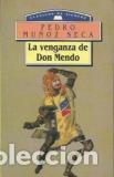 Libros: LA VENGANZA DE DON MENDO - PEDRO MU&Ntilde;OZ SECA - Foto 1