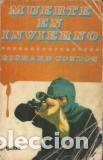 Libros: MUERTE EN INVIERNO - RICHARD CONDON - Foto 1
