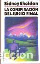 Libros: LA CONSPIRACION DEL JUICIO FINAL - SIDNEY SHELDON - Foto 1
