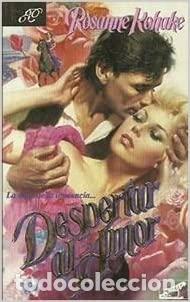 Libros: DESPERTAR AL AMOR - ROSANNE KOHAKE - Foto 1