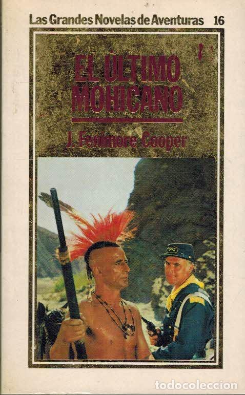 Libros: EL ULTIMO MOHICANO - J. FENIMORE COOPER - Foto 1