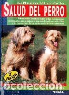 Libros: EL NUEVO LIBRO DE LA SALUD DEL PERRO - ERNEST CASAS - Foto 1