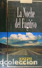 Libros: LA NOCHE DEL FUGITIVO - JOSEPH WAMBAUGH - Foto 1