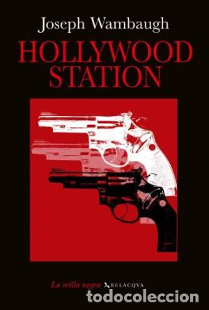 Libros: HOLLYWOOD STATION - JOSEPH WAMBAUGH - Foto 1