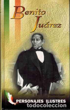 Libros: BENITO JUAREZ - FRANCISCO CAUDEL - Foto 1