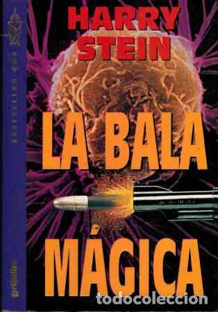 Libros: LA BALA MAGICA - HARRY STEIN - Foto 1