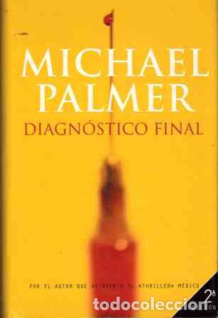 Libros: DIAGNOSTICO FINAL - MICHAEL PALMER - Foto 1