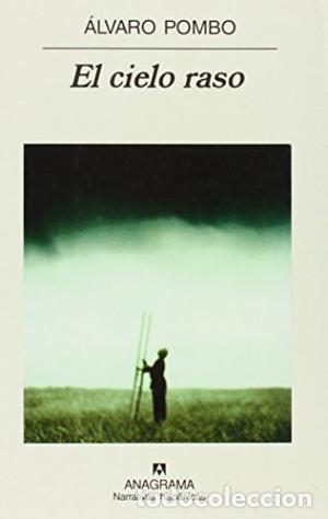 Libros: EL CIELO RASO - ALVARO POMBO - Foto 1