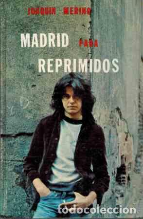 Libros: MADRID PARA REPRIMIDOS - JOAQUIN MERINO - Foto 1