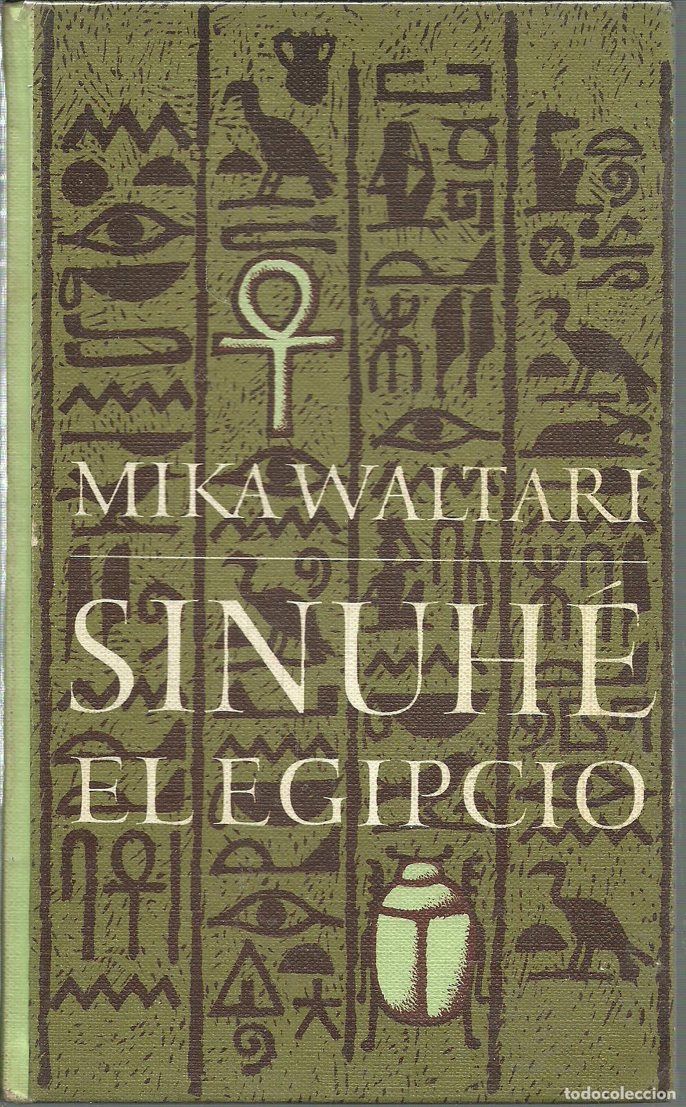 Libros: SINUHE EL EGIPCIO - MIKA WALTARI - Foto 1