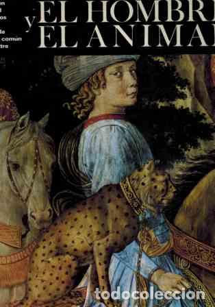 Libros: EL HOMBRE Y EL ANIMAL - - - Foto 1