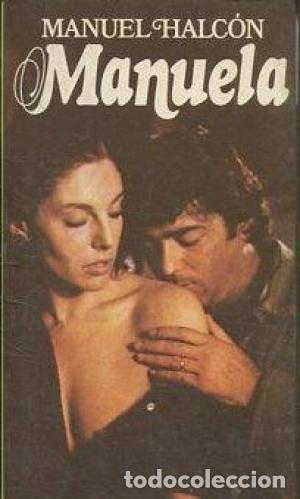 Libros: MANUELA - MANUEL HALCON - Foto 1