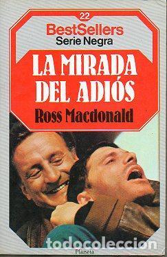 Libros: LA MIRADA DEL ADIOS - ROSS MACDONALD - Foto 1