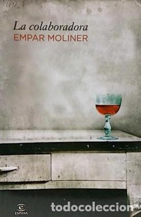 Libros: LA COLABORADORA - EMPAR MOLINER - Foto 1