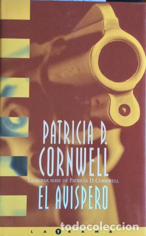 Libros: EL AVISPERO - PATRICIA D CORNWELL - Foto 1