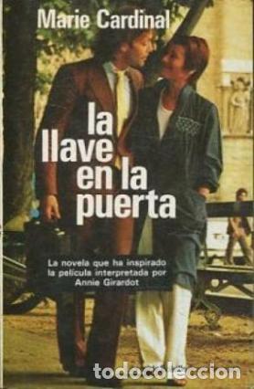 Libros: LA LLAVE EN LA PUERTA - MARIE CARDINAL - Foto 1