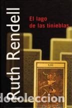 Libros: EL LAGO DE LAS TINIEBLAS - RUTH RENDELL - Foto 1