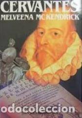 Libros: CERVANTES - MELVEENA MC KENDRICK - Foto 1