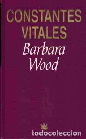 Libros: CONSTANTES VITALES - BARBARA WOOD - Foto 1