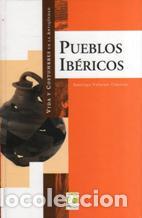 Libros: PUEBLOS IBERICOS - SANTIAGO VALIENTE CANOVAS - Foto 1