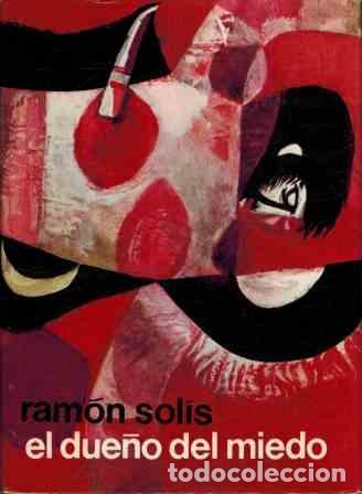 Libros: EL DUE&Ntilde;O DEL MIEDO - RAMON SOLIS - Foto 1