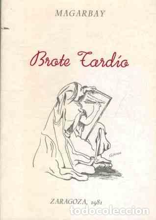 Libros: BROTE TARDIO - MAGARBAY - Foto 1