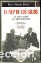 Libros: EL REY DE LOS ROJOS - RAFAEL BORRAS - Foto 1