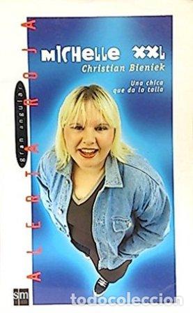 Libros: MICHELLE XXL - CHRISTIAN BIENIEK - Foto 1