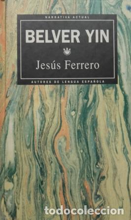 Libros: BELVER YIN - JESUS FERRERO - Foto 1