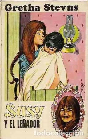 Libros: SUSY Y EL LE&Ntilde;ADOR - GRETHA STEVENS - Foto 1