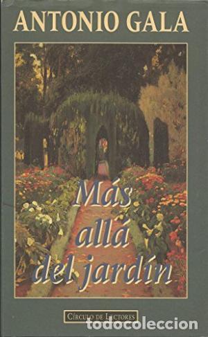Libros: MAS ALLA DEL JARDIN - ANTONIO GALA - Foto 1